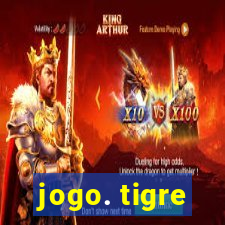 jogo. tigre