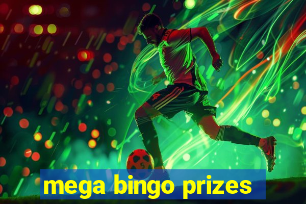 mega bingo prizes