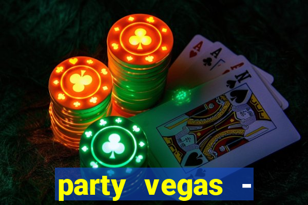 party vegas - slots casino 777