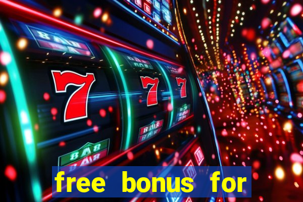 free bonus for online casino