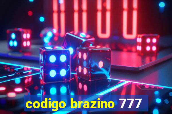 codigo brazino 777