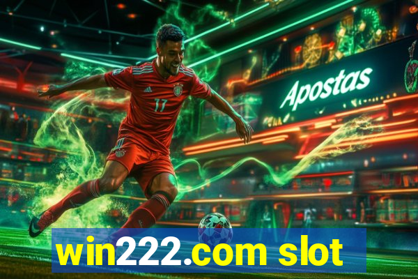 win222.com slot