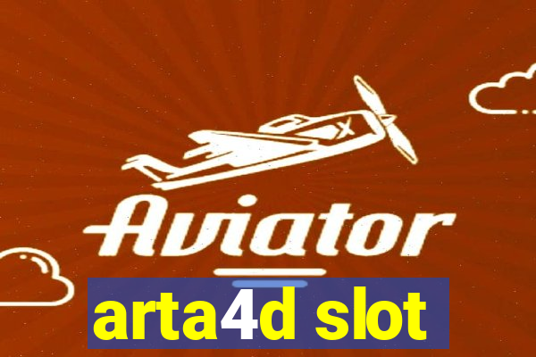 arta4d slot