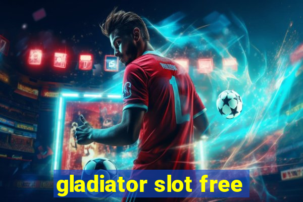 gladiator slot free