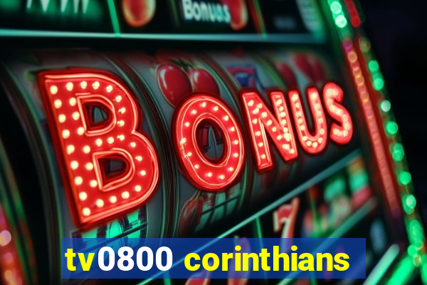 tv0800 corinthians