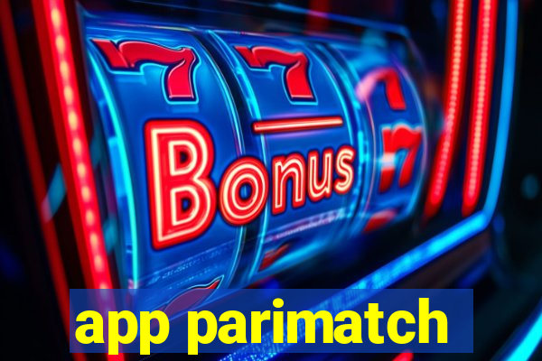 app parimatch