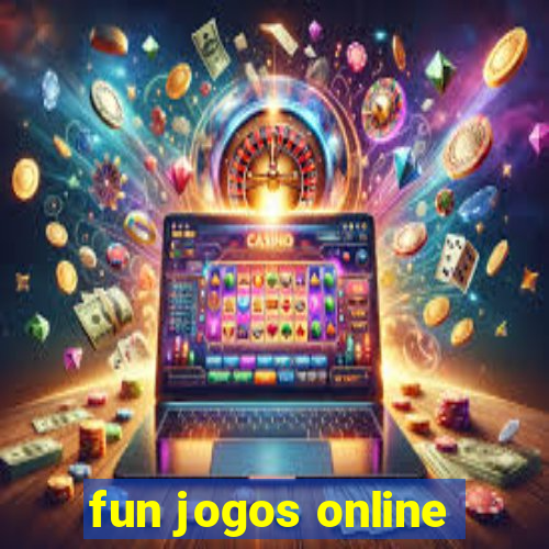 fun jogos online