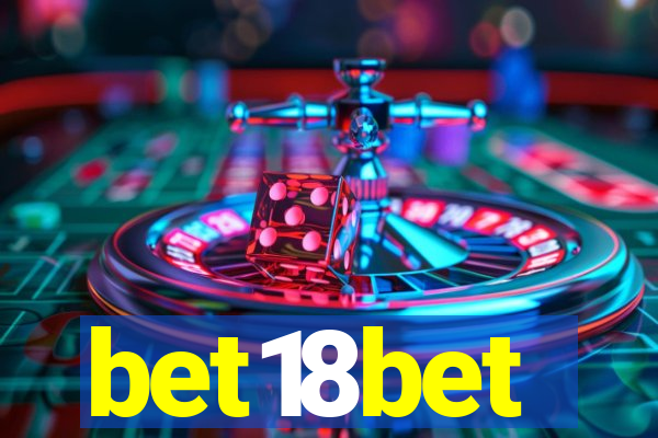 bet18bet