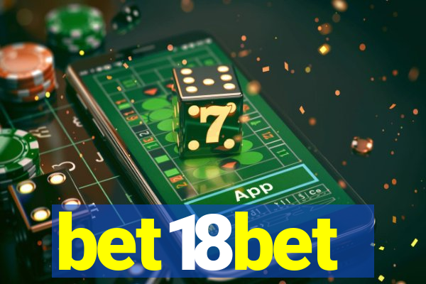 bet18bet