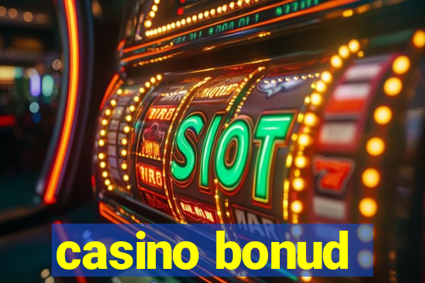 casino bonud