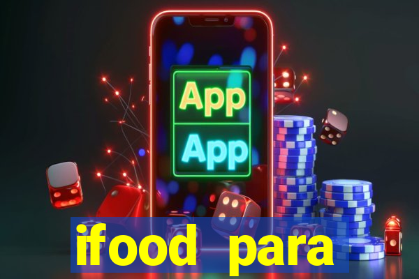 ifood para restaurante login