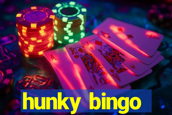 hunky bingo