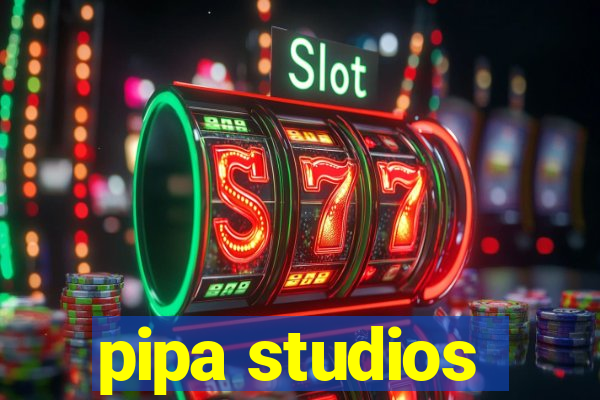 pipa studios