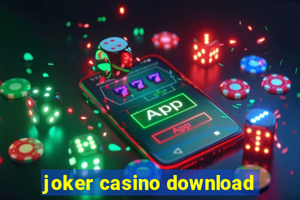 joker casino download