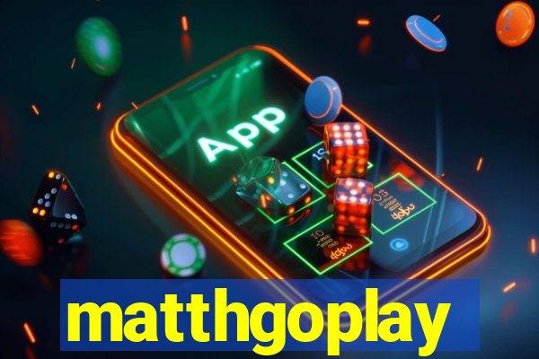 matthgoplay