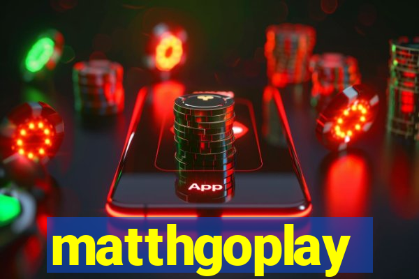 matthgoplay