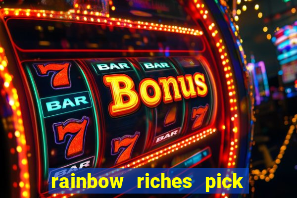 rainbow riches pick n mix slot