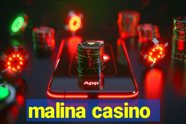 malina casino