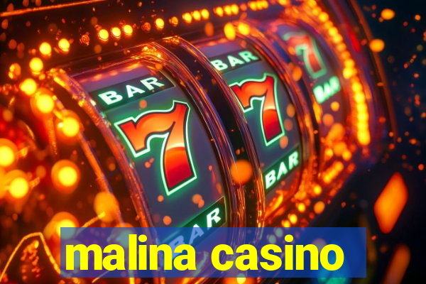 malina casino