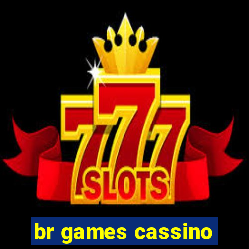 br games cassino