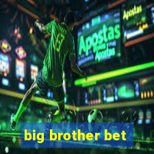 big brother bet