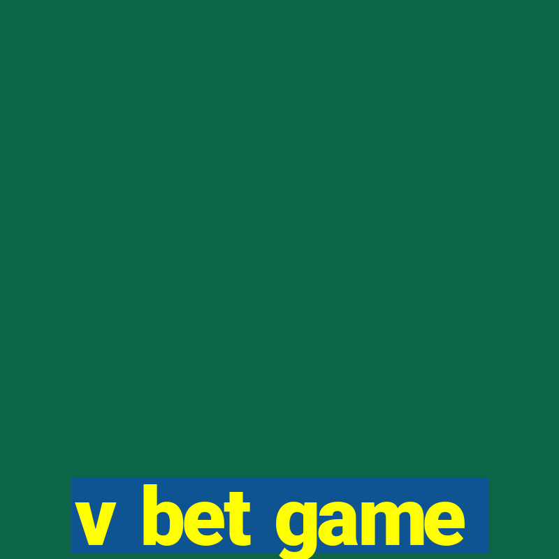 v bet game