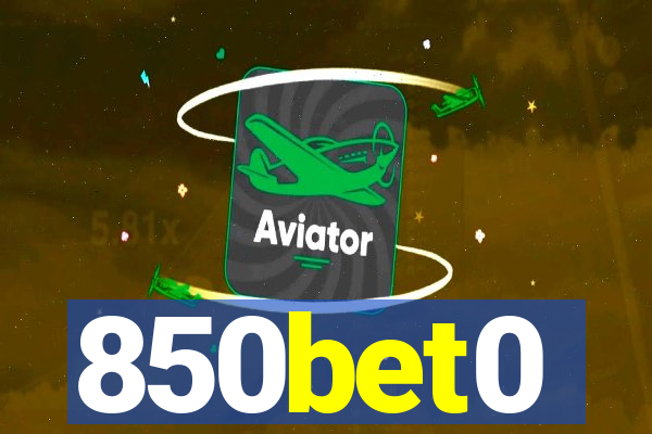 850bet0