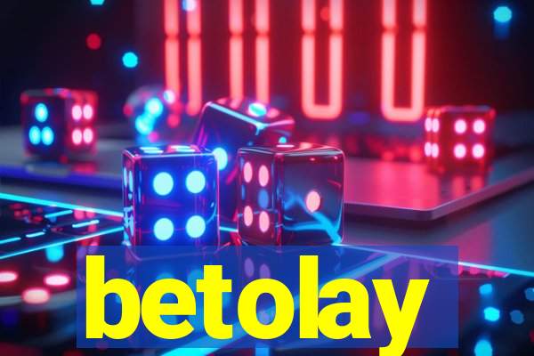 betolay