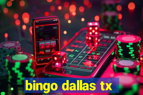 bingo dallas tx