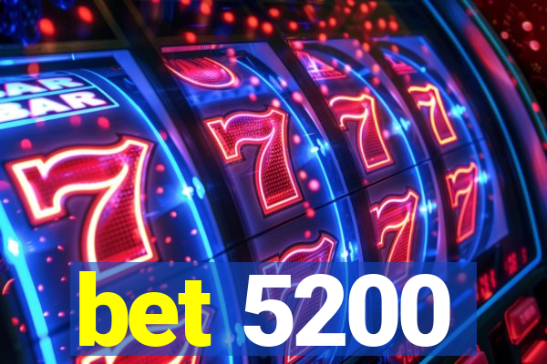 bet 5200