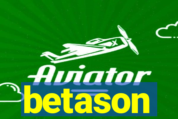 betason