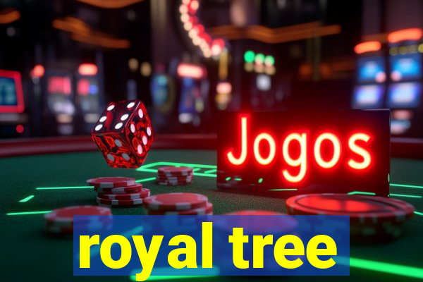 royal tree