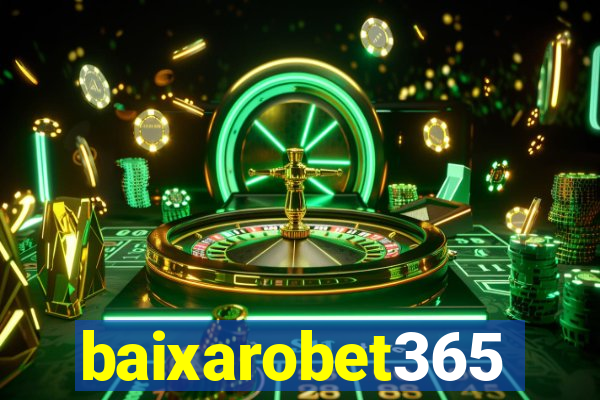 baixarobet365