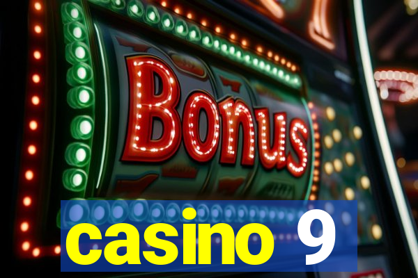 casino 9