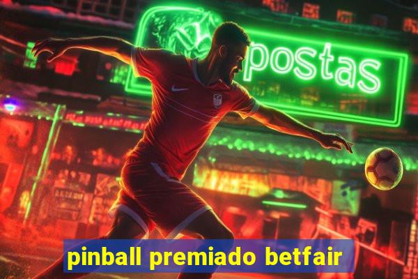 pinball premiado betfair