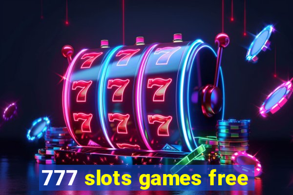 777 slots games free