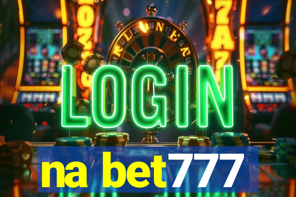 na bet777