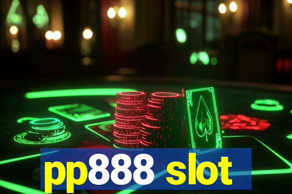 pp888 slot