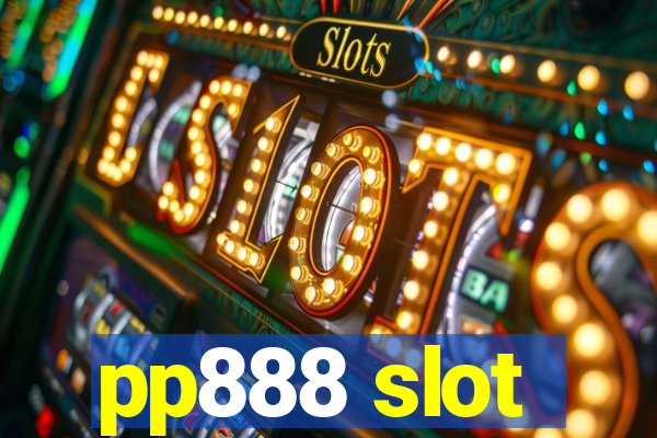 pp888 slot