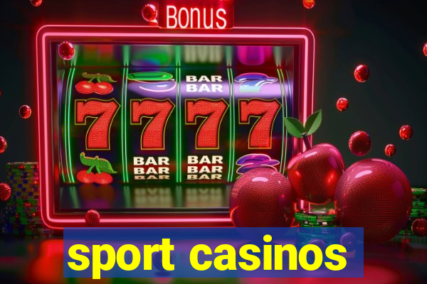 sport casinos