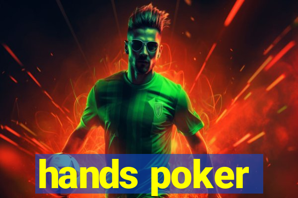 hands poker