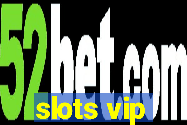 slots vip