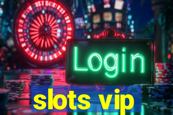 slots vip