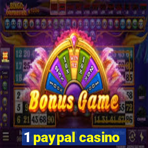 1 paypal casino