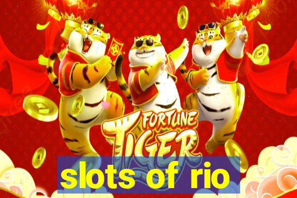 slots of rio