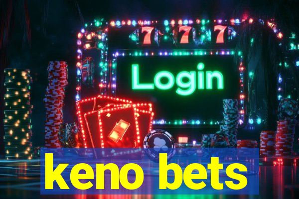 keno bets