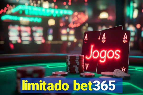 limitado bet365