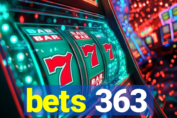 bets 363