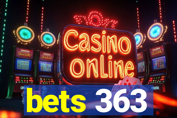 bets 363