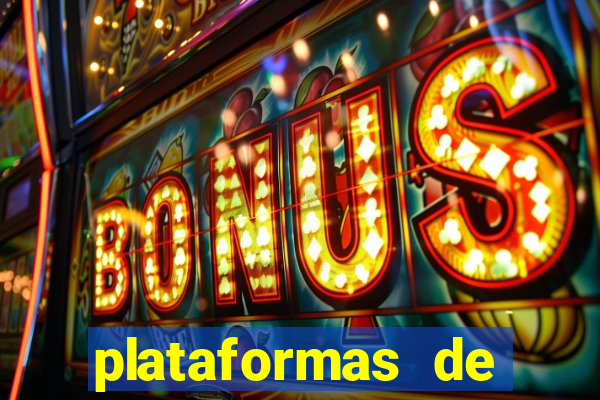 plataformas de jogos que da bonus no cadastro